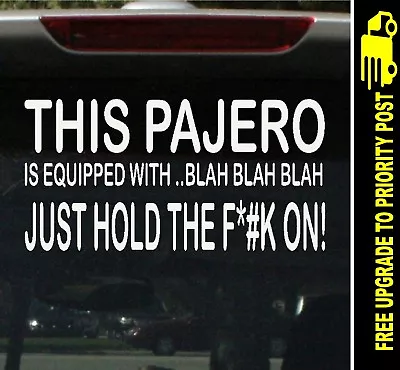 For Mitsubishi PAJERO Nm Nl RUDE Funny 4x4 Off Road Equipped Decal Sticker • $7.99