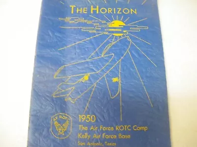  1950 US Air Force ROTC Kelly AFB Summer Camp San Antonio Yearbook  • $25