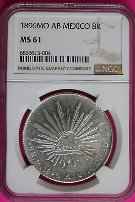 1896 MS 61 AB Mexico Libertad 8 Reales Silver NGC Graded Certified Slab 1470 • $255.43