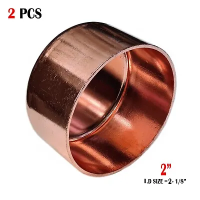 2 Inch Copper Cap Pipe Fitting Plumbing Id(2-1/8 ) lead Free ( 2 Pack) • $17.99
