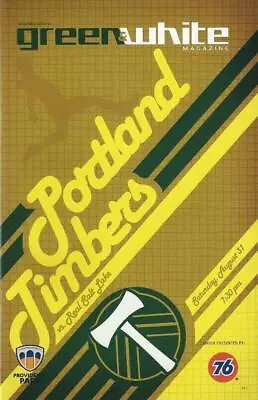 Portland Timbers 'Green & White' MLS Soccer/Football Program Volume 8 Issue 11 • $6.99