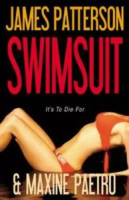 Swimsuit - Hardcover By Patterson James - VERY GOOD • $3.75