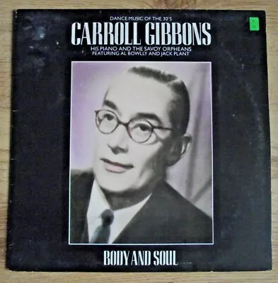 £4.99 • Buy Carroll Gibbons Body And Soul Dance Music Of The 1930s Joy Records D 268