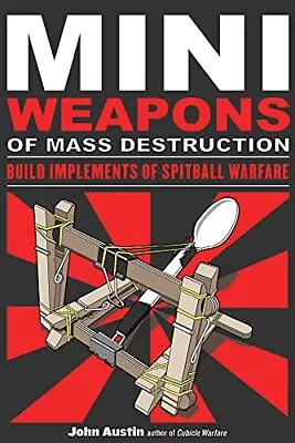 Mini Weapons Of Mass Destruction: Build Implements Of Spitball Warfare (1) • $4.07