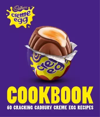 The Cadbury Creme Egg Cookbook (Hardback) • $28.56