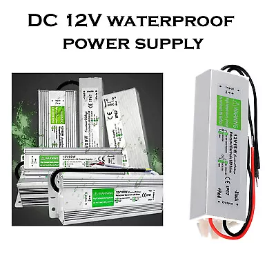 IP67 Waterproof LED Driver 12V DC Transformer Power Supply 10W-350W For Outdoor. • £5.89