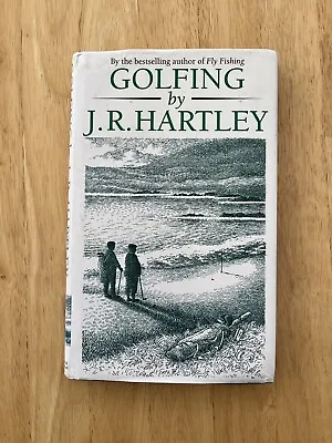 Golfing By J.R. Hartley - First Edition 1995 - 1st Hardback Book • £3.99