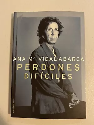 Perdones Dificiles By Ana Maria Vidal-Abarca Superacion Autoayuda Bienestar • $4.25