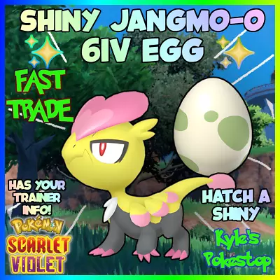 ✨ 6iv Shiny Jangmo-o Egg ✨ Pokemon Scarlet & Violet 🚀fast🚀hatch A Shiny • $2.99