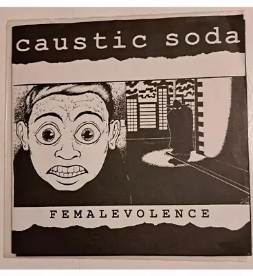 £8 • Buy Caustic Soda-female Volence 7  Vinyl E.p