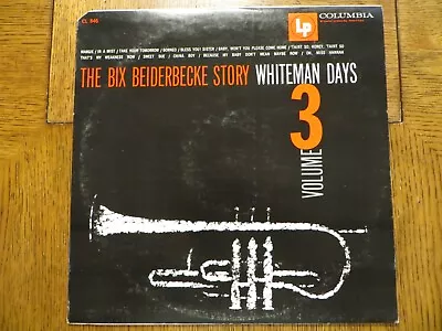 The Bix Beiderbecke Story Vol. 3: Whiteman Days - Columbia CL845 Vinyl LP VG+/VG • $15.16