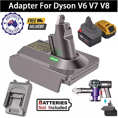 Adapter For Makita Milwaukee Dewalt Bosch 18V Battery Convert To Dyson V6 V7 V8 • $25.95