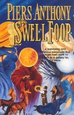 $4.78 • Buy Swell Foop (Xanth, No. 25) - Mass Market Paperback By Anthony, Piers - GOOD