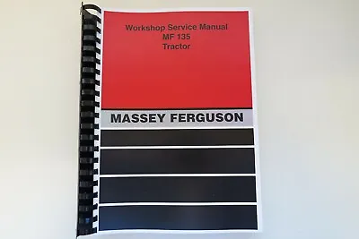 MF135 Massey Ferguson Shop Service Manual • £25