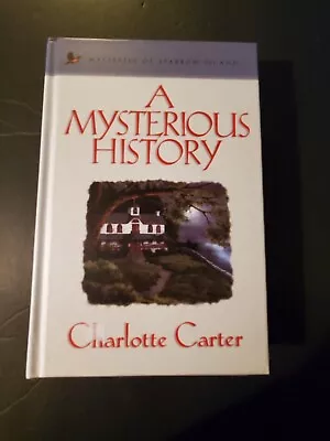 A Mysterious History By Charlotte Carter-Mysteries Of Sparrow Island-Guideposts • $6.75