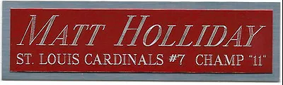 Matt Holliday Cardinals Nameplate Autographed Signed Baseball-bat-jersey-photo • $10