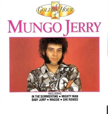 Golden Hour Of Mungo Jerry CD Value Guaranteed From EBay’s Biggest Seller! • £3.84