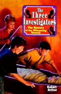 The Mystery Of The Whispering Mummy (Three Investigators #3) - ACCEPTABLE • $8.05