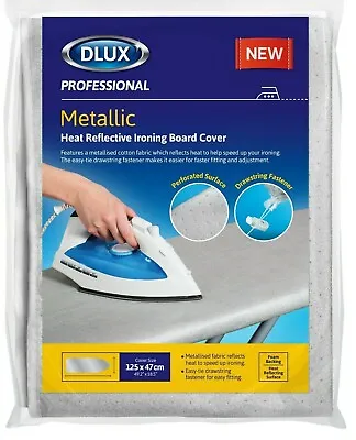DLUX METALLISED HEAT REFLECTIVE IRONING BOARD DRAWSTRING COVER SIZE 125x47CM • £6.49
