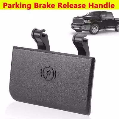 Parking Brake Release Handle For Dodge For 2009-18 Ram 1500 2500 3500 4500 5500 • $10.98