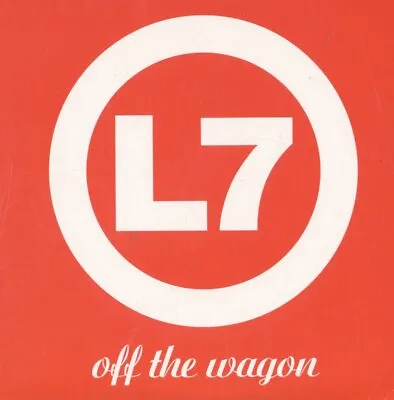 L7 Off The Wagon CD UK London 1997 Promo In Card Sleeve LSCDJ1 • £2.28