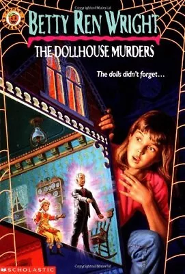 The Dollhouse Murders - Wright Betty Ren - Paperback - Acceptable • $3.92