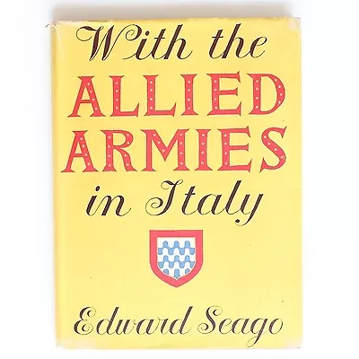 With The Allied Armies In Italy • £20