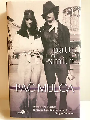 JUST KIDS Signed By Patti Smith Slovenian Hardcover Language Edition 2011 • $90