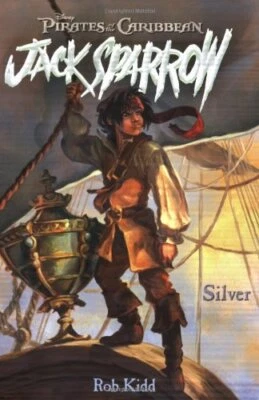 $5.49 • Buy Silver (Pirates Of The Caribbean: Jack Sparrow #6) By Rob Kidd