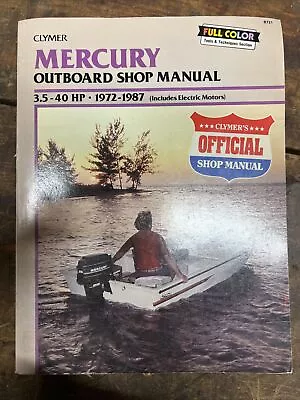 1972-1987 Clymer Mercury Outboard Shop Service Manual 3.5-40 HP W/Electric Motor • $5