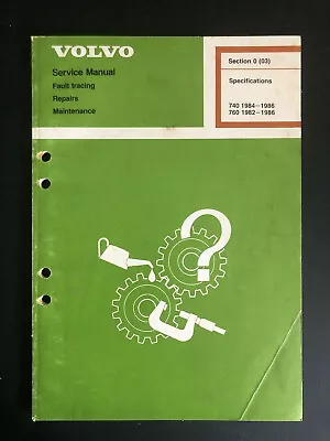 1982-1986 Volvo 740 760 780 Technical Specifications Service Manual • $29.95