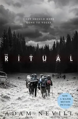 The Ritual: Now A Major Film The Most Thrilling Chiller You'll Read This Year  • £3.55