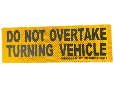 Do Not Overtake Turning Vehicle Decal Caravan Sticker Jayco Rv Accessories Parts • $12.90