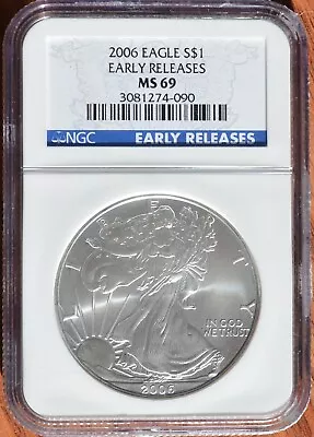 2006 American Silver Eagle - NGC MS69 Early Releases • $39.95