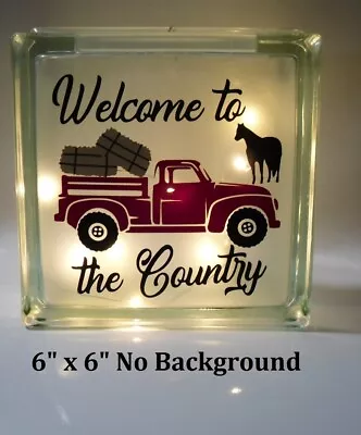 Welcome To The Country Old Truck Horse Decal Sticker For DIY 8  Glass Block Tile • $5.75