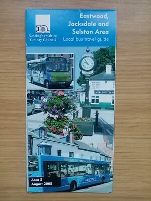 Nottinghamshire County Council Summer 2005 Bus Map & Guide - Eastwood Area • £3.75