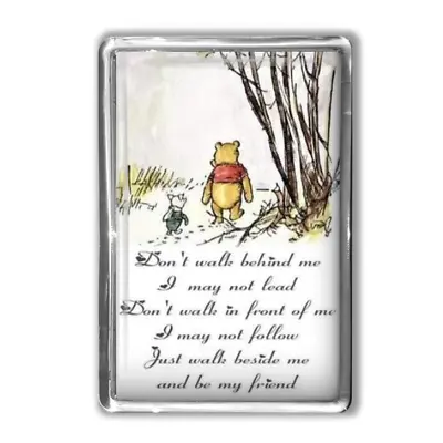 Winnie The Pooh Magnet Quote Don't Walk Behind Me Unique Handmade Gift • £3.99