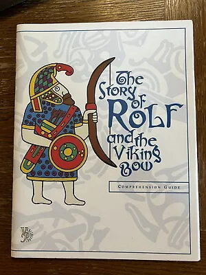 The Story Of Rolf And The Viking Bow Comprehension Guide (Veritas Press Literat • $15