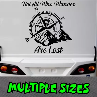 Not All Who Wander Are Lost Sticker Car Decal Compass Adventure Mountain Vinyl • $6.50