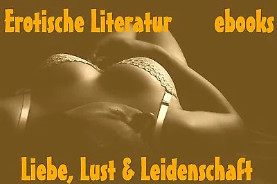 EROTISCHE LITERATUR Ebooks Ebooksammlung Erotik SAMMLUNG Liebe ZOLA Ebook NEU  • £7.18