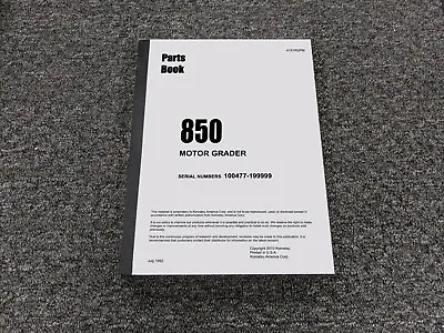 Komatsu 850 Motor Grader Parts Catalog Manual SN 100477-199999 • $119.92