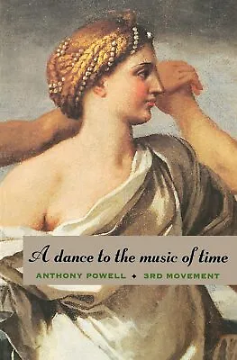 A Dance To The Music Of Time 3rd Movement - Anthony Powell - PBK - Very Good • £5