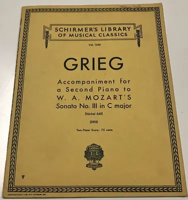 Antique 1930's Edvard Grieg W. A. MOZART'S Fantasia & Sonata's Sheet Music Book • $11.21