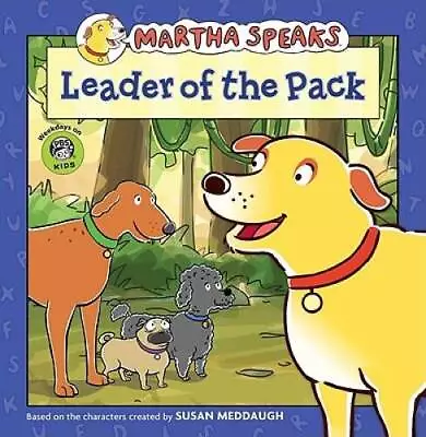 Martha Speaks: Leader Of The Pack (8x8) - Paperback By Meddaugh Susan - GOOD • $5.15