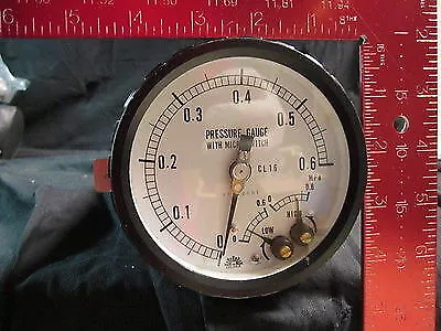 OSAKA 68542001 CL 1.6 PRESSURE GAUGE WITH MICRO SWITCH; 0-0.6MPa • $119.95