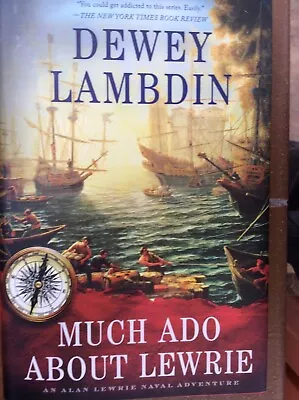 Book Dewey Lambdin Much Ado About Lawrie • £17