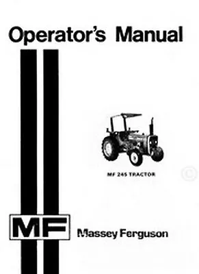 Massey Ferguson MF 245 MF245 Tractor Operators Manual • $18.89