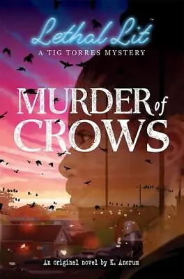 Murder Of Crows [Lethal Lit Novel #1] • $4.32