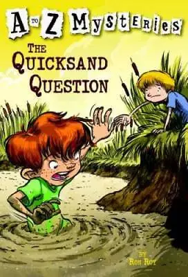 The Quicksand Question (A To Z Mysteries) - Paperback By Roy Ron - GOOD • $3.73