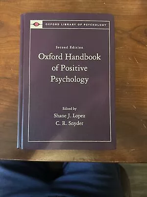 Oxford Library Of Psychology Ser.: The Oxford Handbook Of Positive Psychology By • $9.99